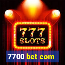 7700 bet com